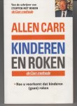 Carr, Allen - Kinderen en roken - hoe u voorkomt dat uw kinderen (gaan) roken