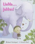 M. Catchpool - Liefde ... jakkes!
