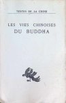 Léon Wieger - Les Vies Chinoises du Buddha  Bouddhisme Chinois  Tome II