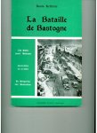 Lefèbvre, Louis - La Bataille de Bastogne 19-12-1944 - 15-1-1945