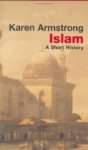 Armstrong, Karen. - Islam: A Short History.