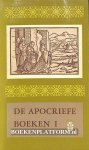 Keur, Jacob en Pieter - De apocriefe boeken I