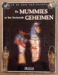 ATLAS. - In de ban van Egypte. De mummies en hun fascinerende geheimen.