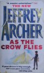 Archer, Jeffrey - 5 boeken: Kane and Abel - the Eleventh Commandment - A twist in the tale - As the crow flies - False impression