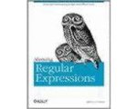 Jeffrey E F Friedl - Mastering Regular Expressions Jeffrey E F Friedl - Mastering Regular Expressions