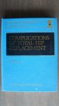 Ling, R.S.M. / R.S.M. Ling - Complications of total hip replacement - Current problems in orthopaedics / 9780443021817 / Ling, R.S.M. / R.S.M. Ling / Churchill Livingstone / 0443021813