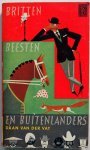 Vat, Daan van der - Britten, beesten en buitenlanders