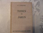 Bruijel F.J. - Tijden en jaren