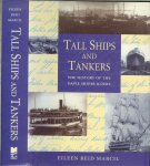 Marcil Eileen Reid - Tall Ships and Tankers: The History of the Davies Shipbuilders