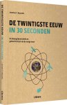 Jonathan T. Reynolds - De twintigste eeuw in 30 seconden de belangrijkste ideeën en gebeurtenissen van de vorige eeuw