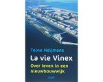 Toine Heijmans - La Vie Vinex