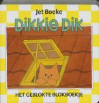 Jet Boeke, Arthur van Norden (tekst) - Dikkie Dik - Het geblokte blokboekje