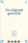 Luc Reychler, Stefaan Calmeyn, Jos De La Haye, Katrien Hertog, Stefan Renckens - De volgende genocide