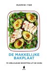 Rukmini Iyer - De makkelijke bakplaat 75 veelzijdige recepten uit de oven