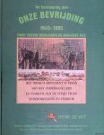 Wit, henk de - Ter herinnering aan onze bevrijding 1945-1995: einde Tweede Wereldoorlog Zuid-Oost Azië