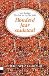 Kruijsen, Joep - Honderd jaar stadstaal