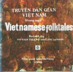Vo van Thang & Jim Lawson (retellers) - Vietnamese Folktales: Truyen Dan Gian Vietnam: Song Ngu
