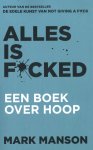 Mark Manson, Onbekend - Alles is f*cked