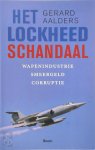 Aalders - Het Lockheed-schandaal wapenindustie, smeergeld & corruptie