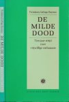 Indewey Gerlings-Huurman, Th - De milde Dood: Tien jaar strijd voor vrijwillige euthanasie