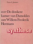 Janssen, Frans A. - Over De donkere kamer van Damokles van Willem Frederik Hermans.