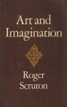 Scruton, Roger - Art and Imagination : A Study in the Philosophy of Mind