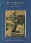 BAARS, WILLEM L - Lucas Verkoren 'een Leidse realist' . 1888 - 1955