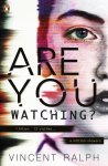Vincent Ralph - Are You Watching?