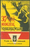 François, J.H. - 37 jaar Indonesische vrijheidsbeweging / J.H. François ; met een voorw. van E. Gobêe