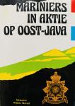 Moraal, Willem.  Venken, Joop. - Mariniers in aktie op Oost-Java. Met zware mars bepakking, memoires van Willem Moraal uit 1946 - 1949,