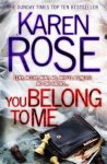 Karen Rose - You Belong To Me (The Baltimore Series Book 1)