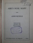 Nichols, Anne - Abie's Rose Mary.