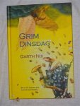 Nix, Garth - Grim Dinsdag