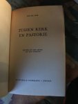 Lier, Ton de - Tussen Kerk en Pastorie - flitsen uit het leven van een dominee