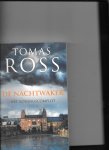 Ross, Tomas - De nachtwaker / het koningscomplot