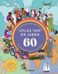 Gordon Kerr-Claire Rollet - Atlas Van De Jaren 60 Gordon Kerr-Claire Rollet - Atlas Van De Jaren 60
