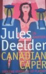 Jules Deelder 10735, Guus Luijters 10526 - Canadian Caper vrolijke verhalen uit Playboy