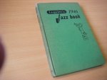 Miller, Paul Eduard - Esquire's 1946 Jazz Book.