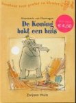 Annemarie van Haeringen, Annemarie van Haeringen - Koning Bakt Een Huis