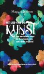 Maggie Nelson - (1) Het Lied Van De Kunst
