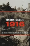 M. Gilbert - 1916 De dramatische veldslag bij de Somme