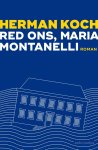 Herman Koch - Red ons, Maria Montanelli