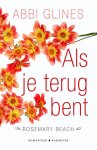 Abbi Glines - Als je terug bent