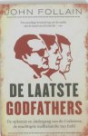 Follain John - De Laatste Godfathers