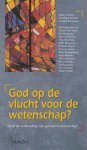 Verdult, Philip; Brugmans, Edith - God op de Vlucht voor de Wetenschap? Over de Verhouding van geloof en wetenschap