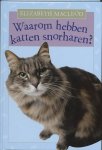 Elizabeth Macleod, MacLeod, Elizabeth - Waarom Hebben Katten Snorharen?