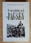 Mathieu Rosay - WARE GESCHIEDENIS VAN DE PAUSEN / druk 1