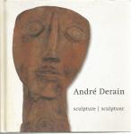 Derain, Andre; Helen Shiner - André Derain. Sculpture / Sculptuur