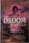 E. Ackroyd 13556 - Encyclopedie van de droomsymbolen Inleiding tot de droompsychologieDromen leren interpreteren en begrijpenMeer dan 700 droombeelden van A tot Z
