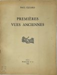 Paul Éluard - Premières vues anciennes [inscribed to Achille Chavée] Extrait de "Minotaure" n° 10, 1937
